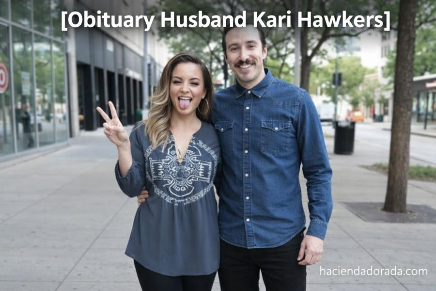 Obituary Husband Kari Hawkers
