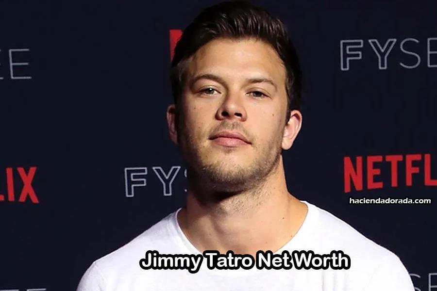 Jimmy Tatro Net Worth